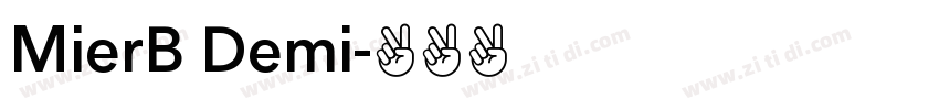 MierB Demi字体转换